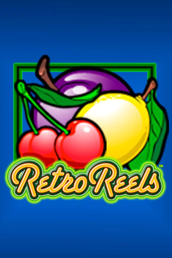Играть в слот Retro Reels бесплатно онлайн | Азино Три Топора