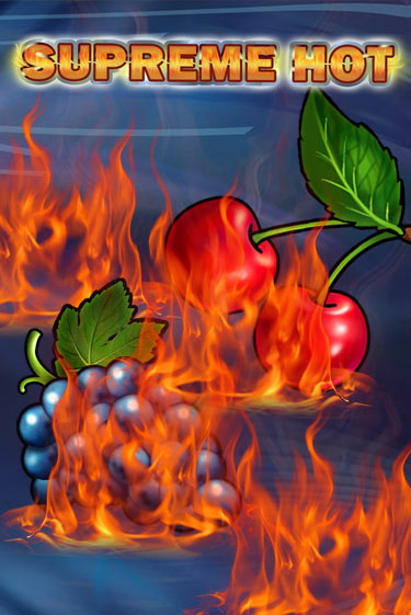 Играть в слот Supreme Hot бесплатно онлайн | Азино Три Топора