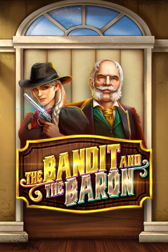 Играть в слот The Bandit and the Baron бесплатно онлайн | Азино Три Топора