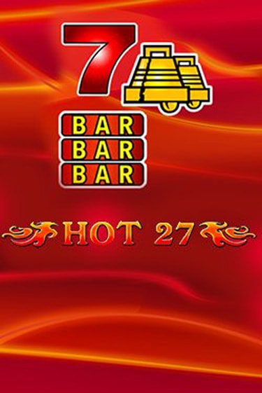 Играть в слот Hot 27 бесплатно онлайн | Азино Три Топора